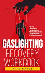 Gaslighting Recovery Workbook