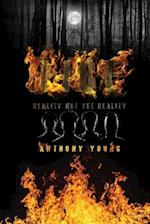 Fire: Reality Yet Not Reality 