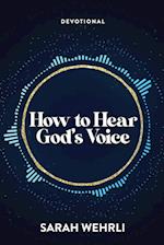 How to Hear God's Voice 