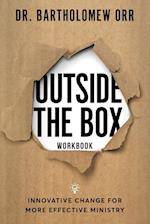 Outside the Box Workbook: Innovative Change for More Effective Ministry 