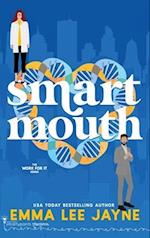 Smart Mouth 