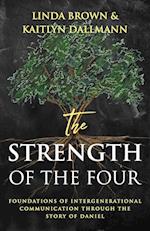 The Strength of the Four 