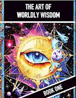 The Art of Worldly Wisdom, Book One