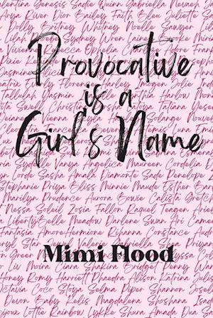 Provocative is a Girl's Name