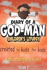 Diary of A God-Man: Fall Ordinary Time 