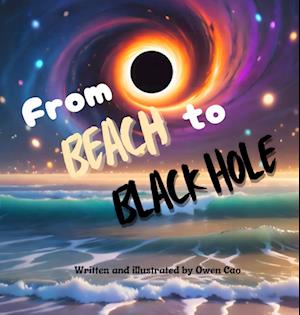 From Beach to Black Hole