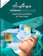 Anesthesia Technician Survival Guide 4th Edition: Anesthesia Equipment 