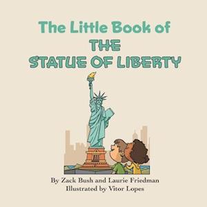 The Little Book of the Statue of Liberty