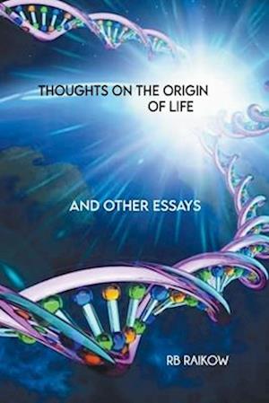 Thoughts on the Origin of Life