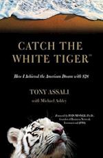CATCH THE WHITE TIGER