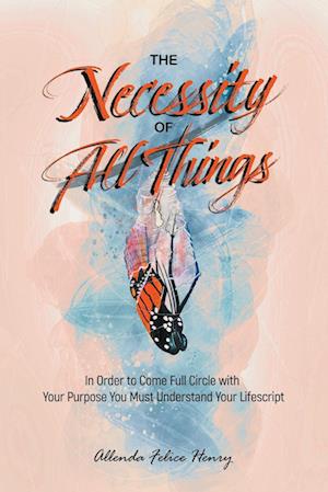 The Necessity of All Things