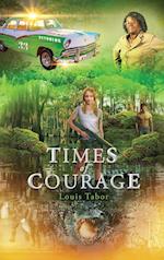 Times Of Courage 