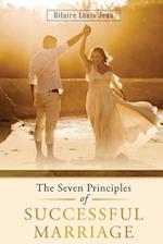 The Seven Principles of Successful Marriage 