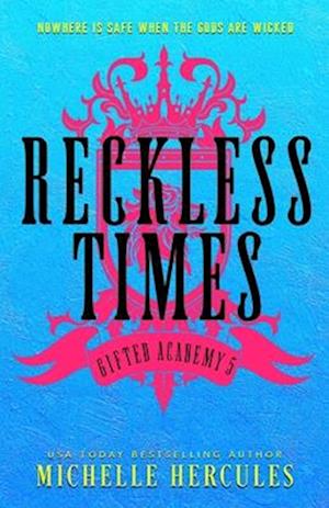 Reckless Times