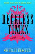 Reckless Times