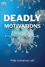 Deadly Motivations 