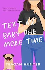 Text Me Baby One More Time (Special Edition) 