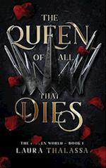 Queen of All That Dies (Hardcover) 