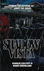 Shadow Vista 
