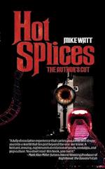 Hot Splices: The Author's Cut 