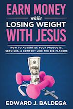 Earn Money While Losing Weight With Jesus