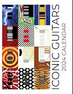 Iconic Guitars 2024 Calendar: 2024 Calendar 