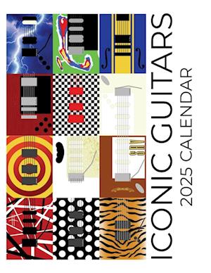 Iconic Guitars 2025 Calendar