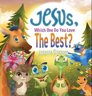 Jesus, Which One Do You Love The Best?