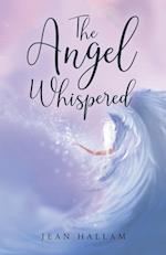 The Angel Whispered 