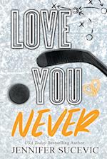 Love You Never (Special Edition) 