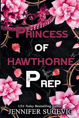 Princess of Hawthorne Prep (Special Edition)