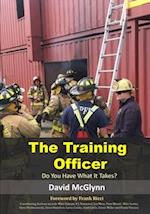 The Training Officer: Do You Have What It Takes? 