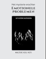 Het mysterie erachter Emotionele problemen