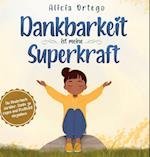 Dankbarkeit ist meine Superkraft