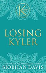 Losing Kyler (The Kennedy Boys(R)) Hardcover