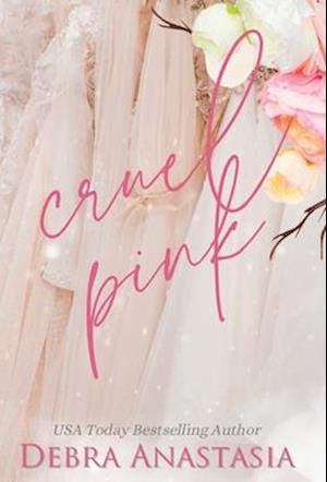 Cruel Pink (Hardcover)