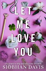 Let Me Love You (Special Edition Paperback) 