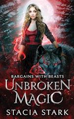 Unbroken Magic: A Paranormal Urban Fantasy Romance 