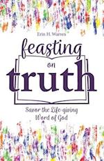 Feasting on Truth 