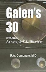 Galen's 30: Stories As Told to T.L. Strelser 