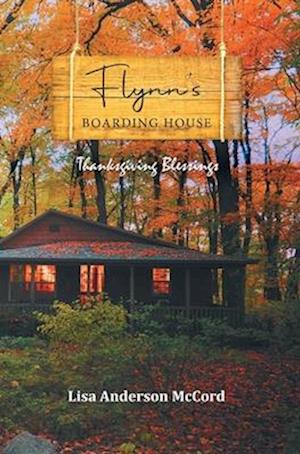 Flynn's Boarding House Thanksgiving Blessings