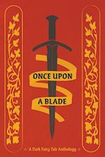 Once Upon a Blade 