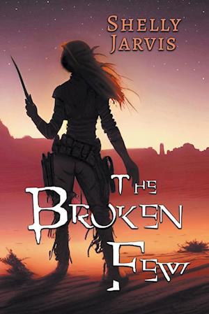 The Broken Few