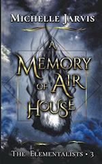 A Memory of Air House 