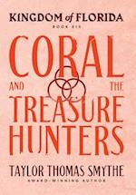 Kingdom of Florida: Coral and the Treasure Hunters 