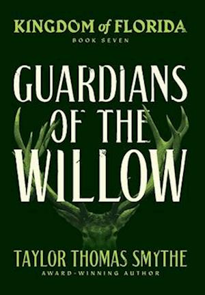 Kingdom of Florida: Guardians of the Willow