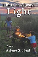 There is Always Light: Poems 