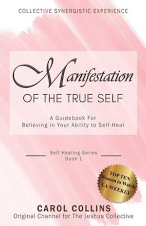 Manifestation of the True Self