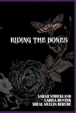 Riding The Bones 