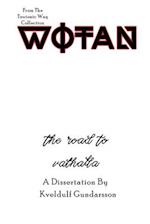 The Teutonic Way: Wotan 